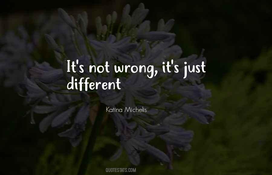Katina Michelis Quotes #469971