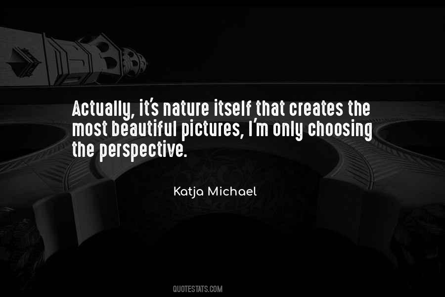 Katja Michael Quotes #399817