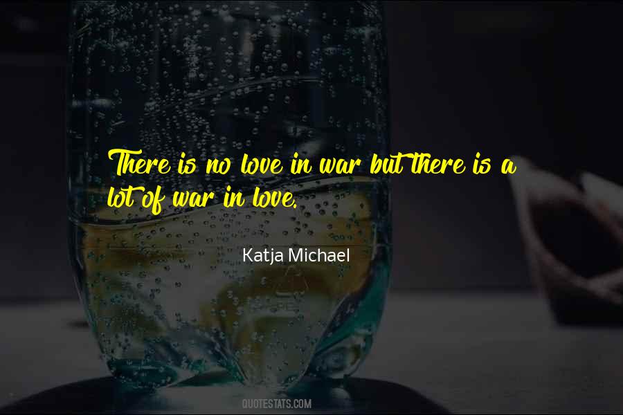 Katja Michael Quotes #49752