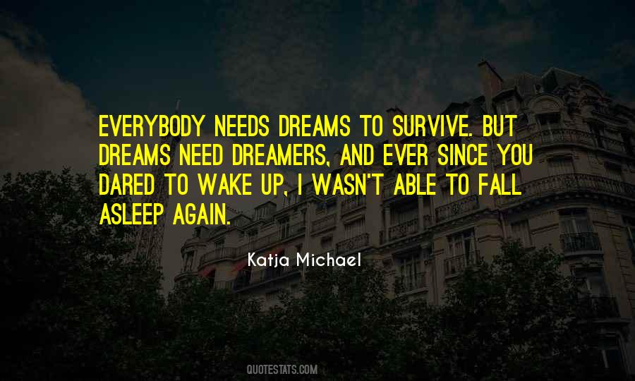 Katja Michael Quotes #631026