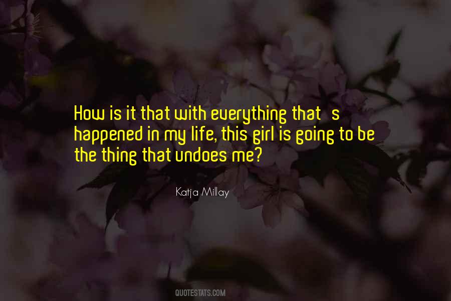 Katja Millay Quotes #793077