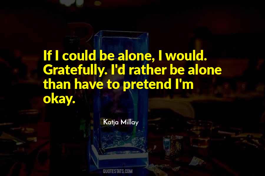 Katja Millay Quotes #866593