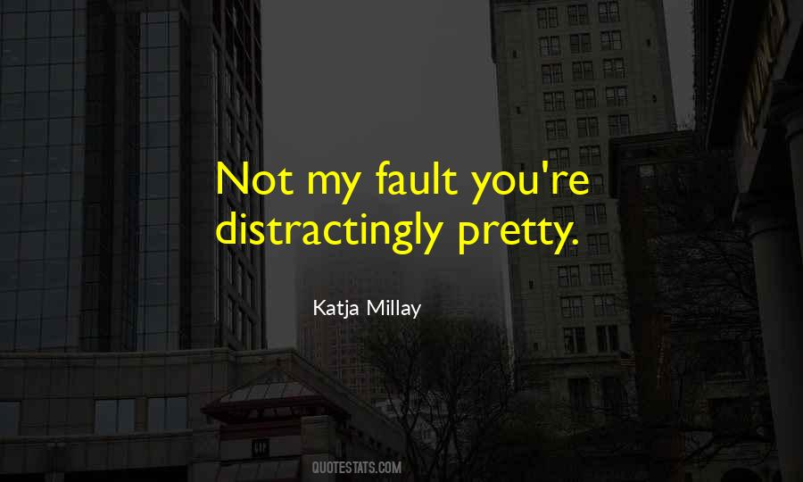 Katja Millay Quotes #904345