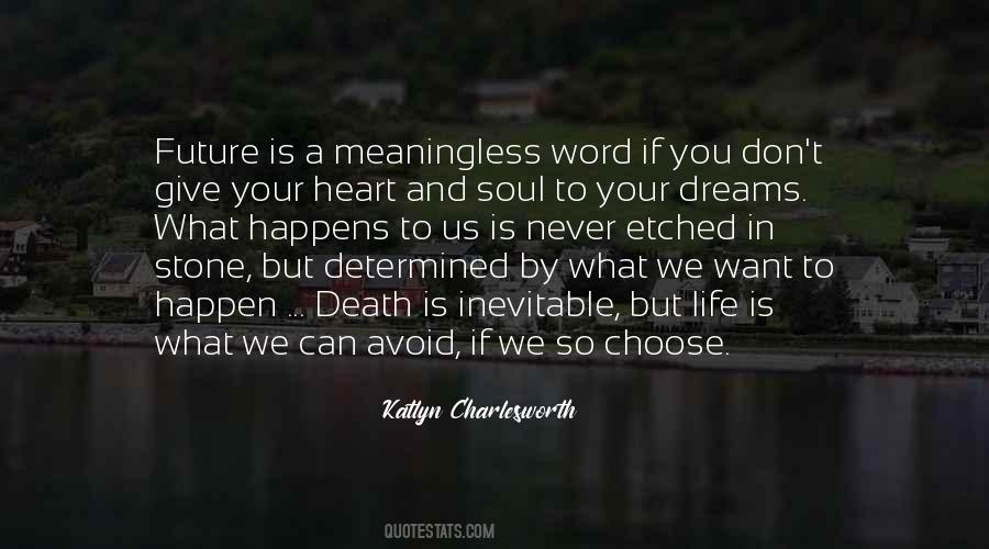 Katlyn Charlesworth Quotes #1208177
