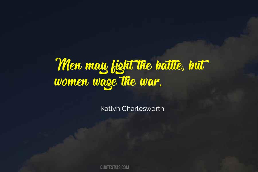 Katlyn Charlesworth Quotes #1416348
