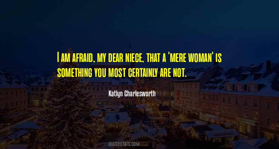 Katlyn Charlesworth Quotes #565980