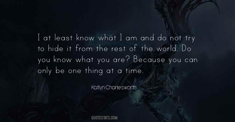 Katlyn Charlesworth Quotes #765481