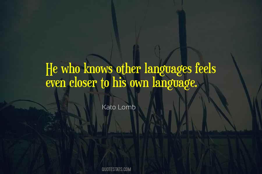 Kato Lomb Quotes #677242