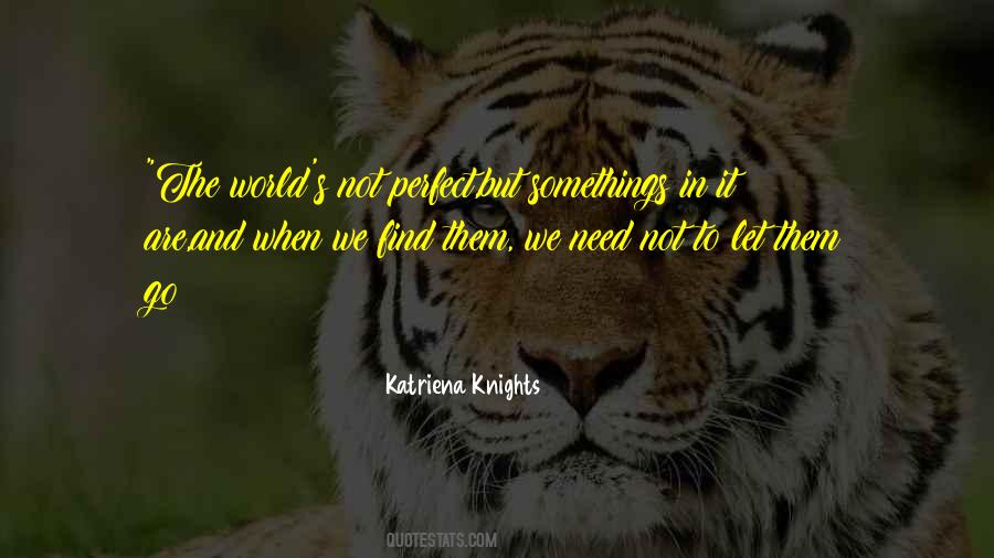 Katriena Knights Quotes #1826710