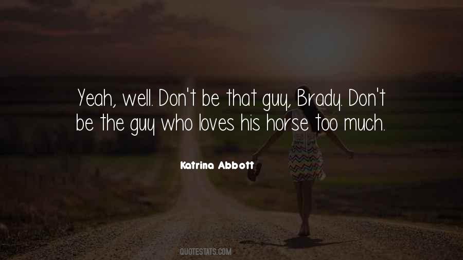Katrina Abbott Quotes #1104529
