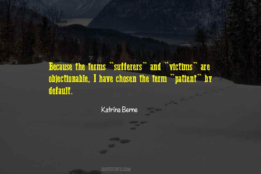 Katrina Berne Quotes #421925