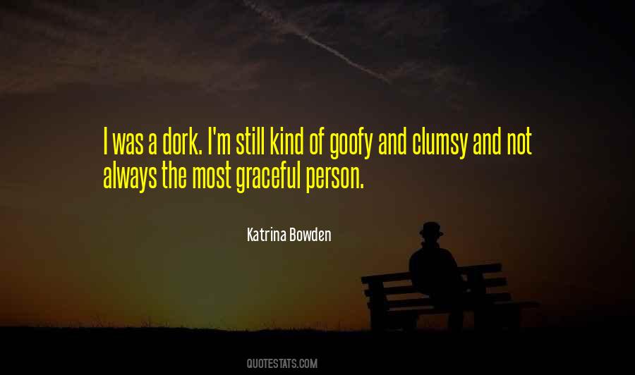 Katrina Bowden Quotes #1590402