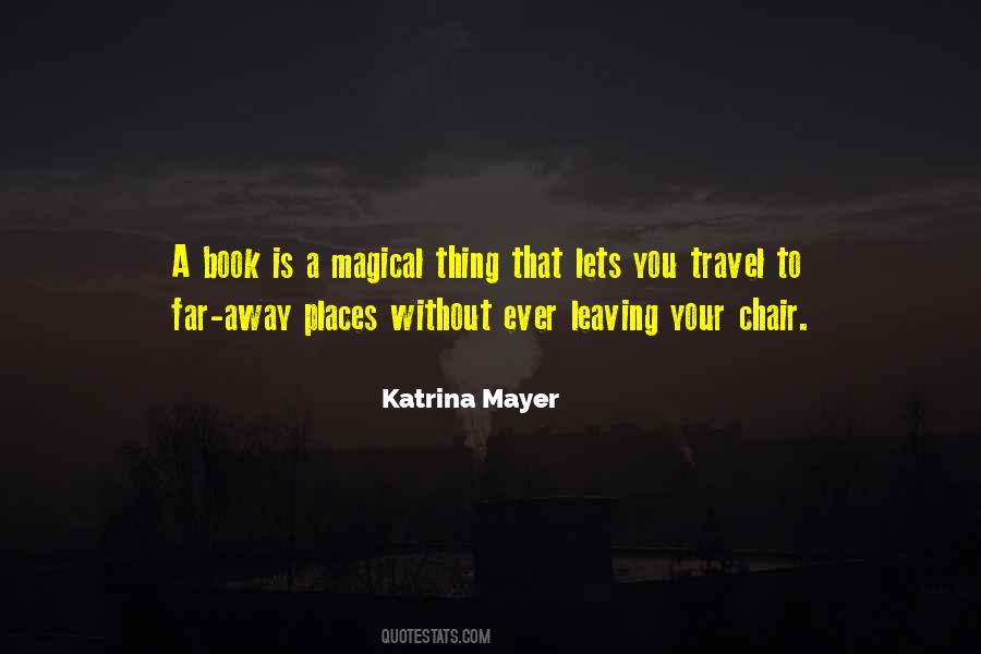 Katrina Mayer Quotes #1650425