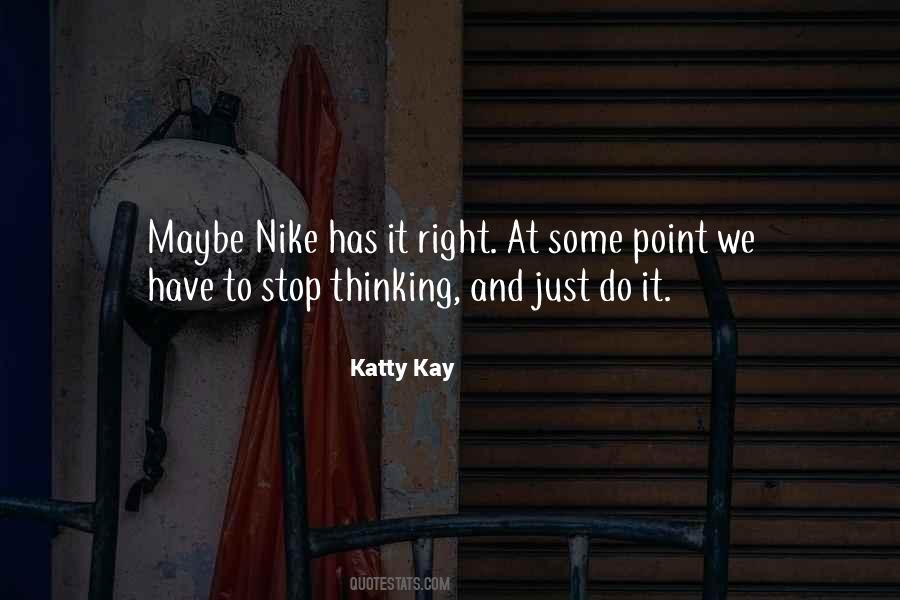 Katty Kay Quotes #310780