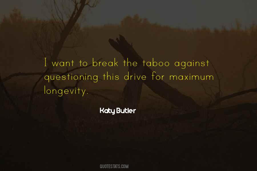 Katy Butler Quotes #773805