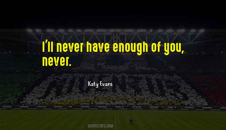 Katy Evans Quotes #450656