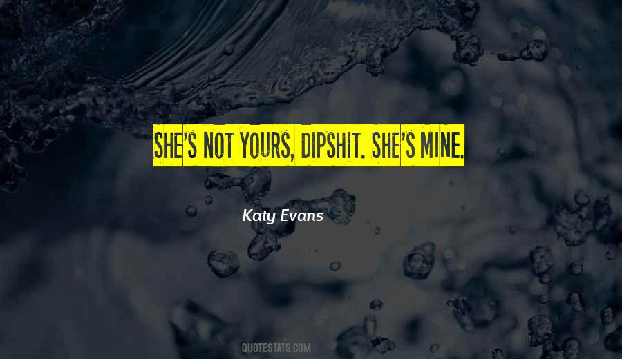 Katy Evans Quotes #765402