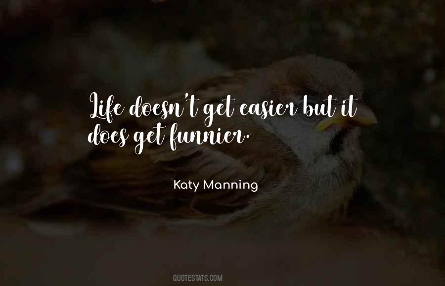 Katy Manning Quotes #1743222