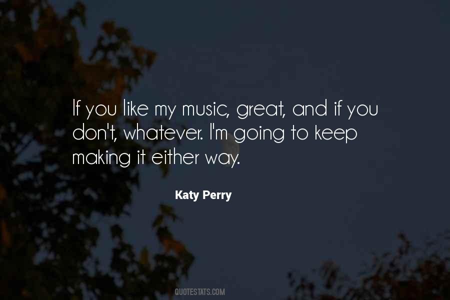 Katy Perry Quotes #830561