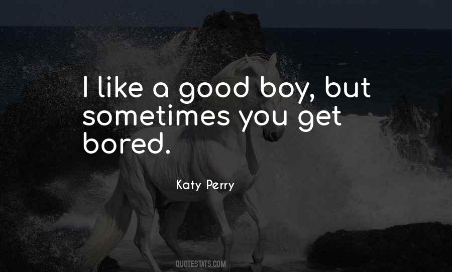 Katy Perry Quotes #832623