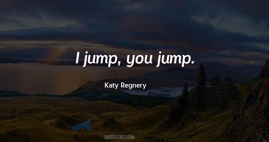 Katy Regnery Quotes #560240