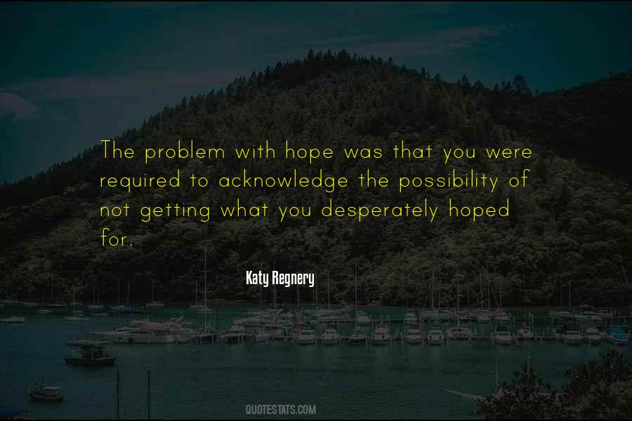Katy Regnery Quotes #779659