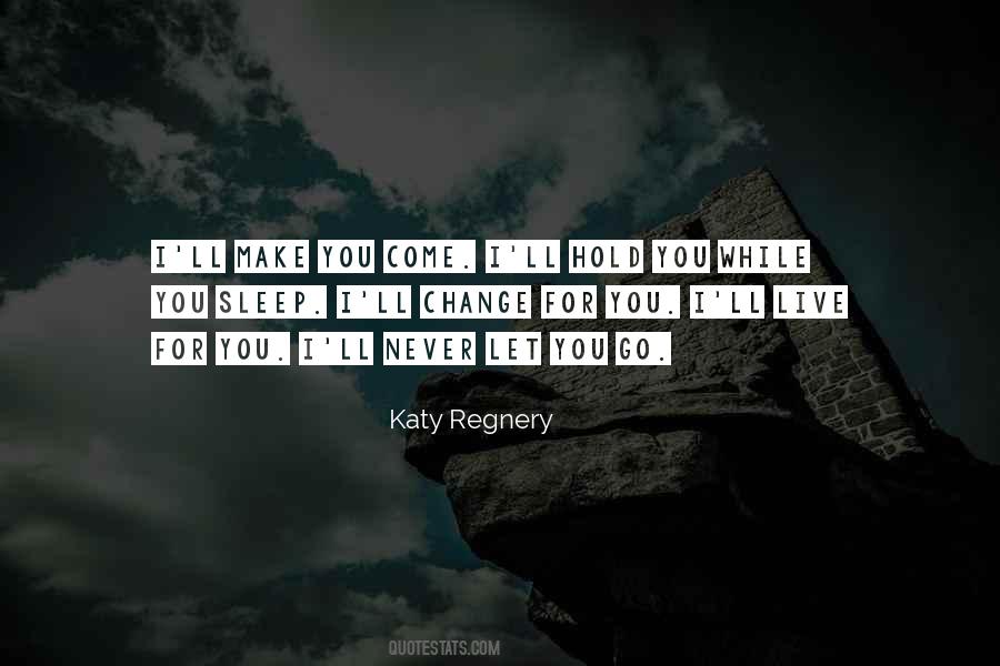 Katy Regnery Quotes #791762