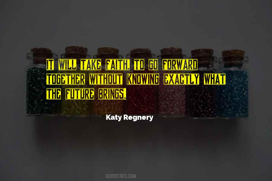 Katy Regnery Quotes #835397