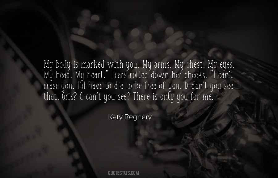 Katy Regnery Quotes #849096