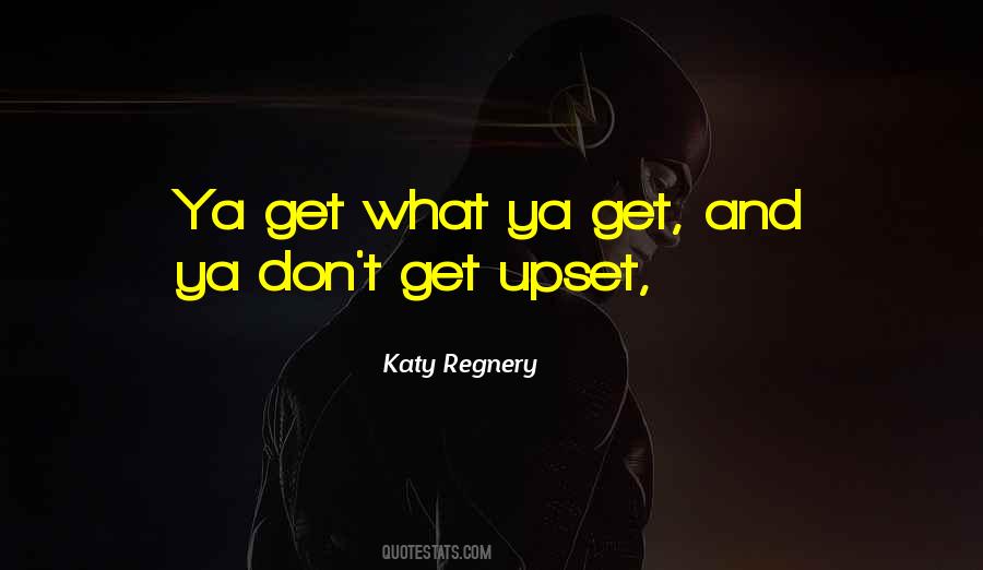 Katy Regnery Quotes #92611