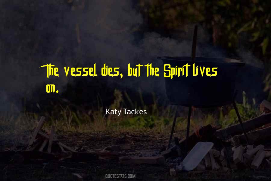 Katy Tackes Quotes #1063283