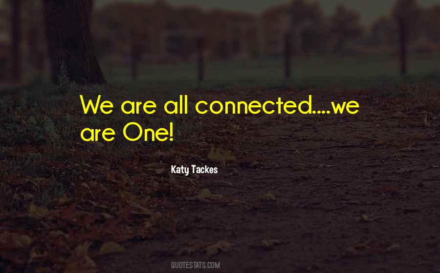 Katy Tackes Quotes #845517