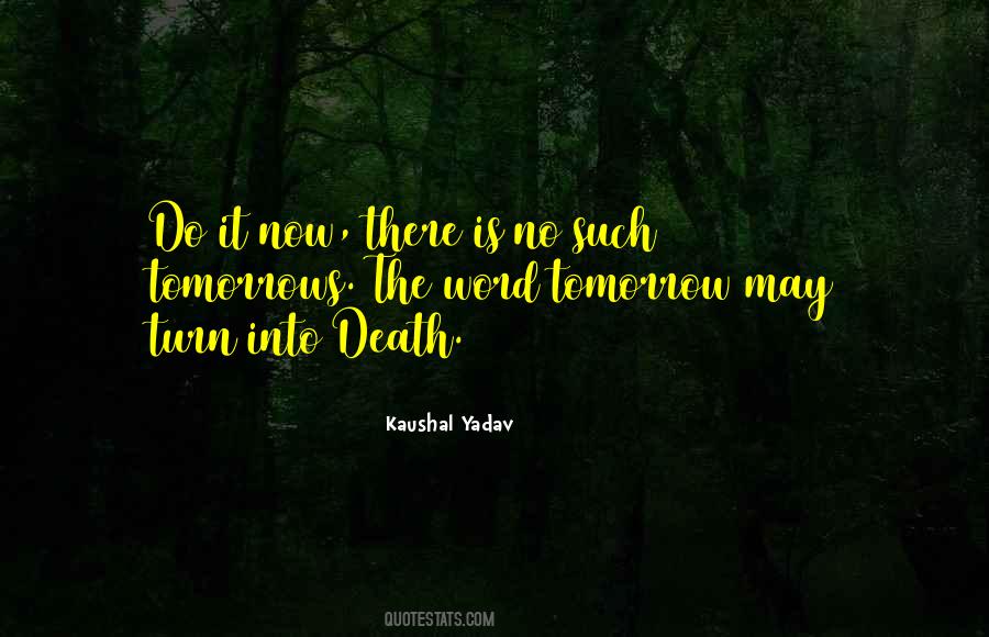 Kaushal Yadav Quotes #1131526