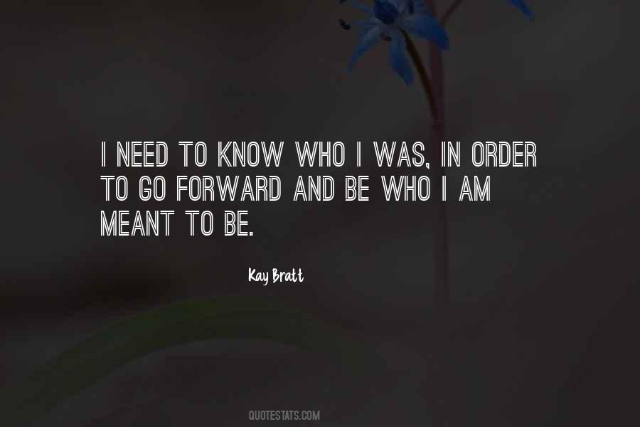 Kay Bratt Quotes #1835933
