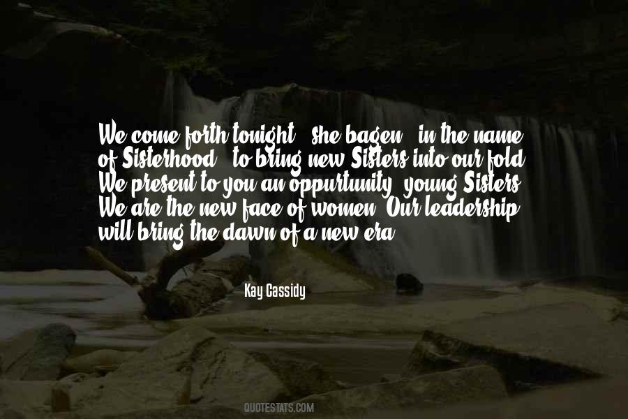 Kay Cassidy Quotes #1778175