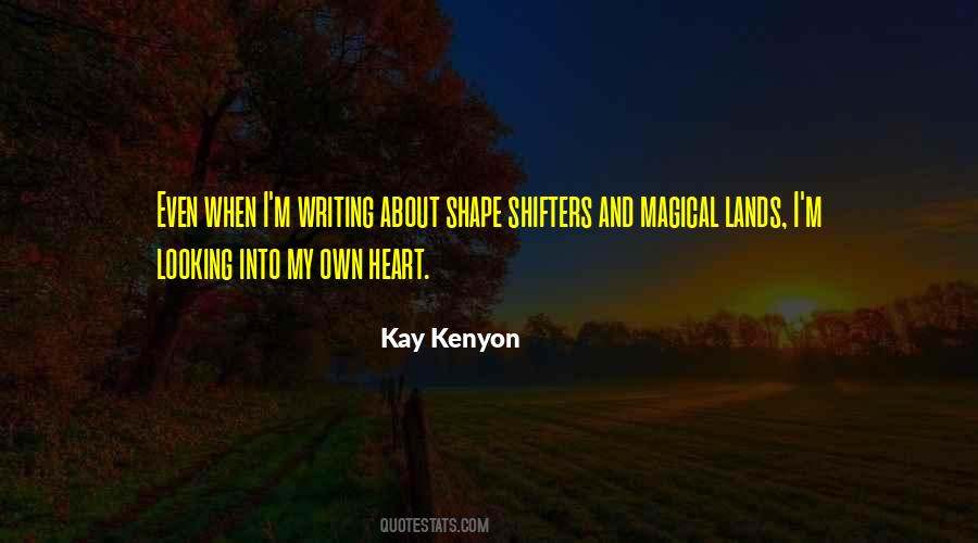 Kay Kenyon Quotes #1064601