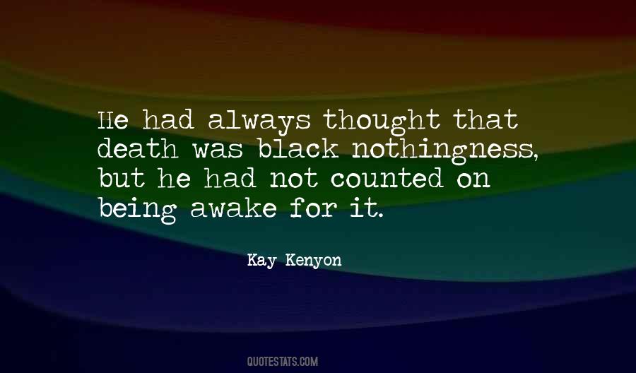 Kay Kenyon Quotes #1134194