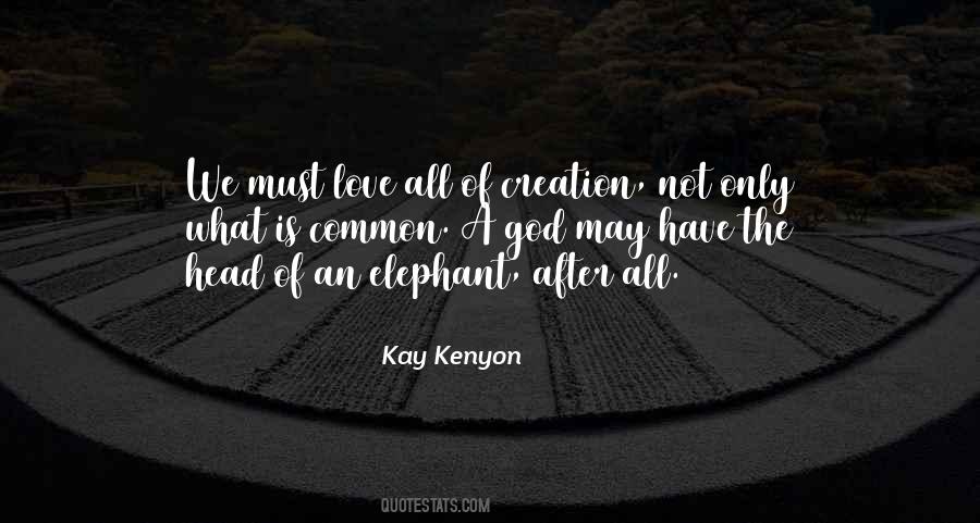 Kay Kenyon Quotes #1265436