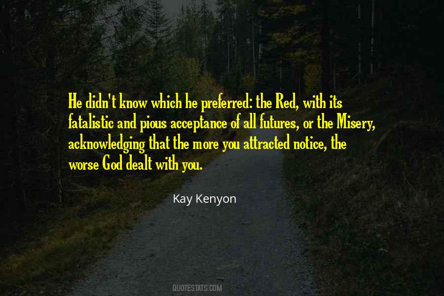 Kay Kenyon Quotes #508545