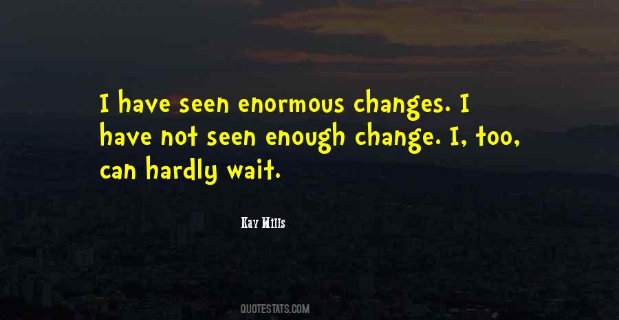 Kay Mills Quotes #917726 Kay Mills Quotes #917726