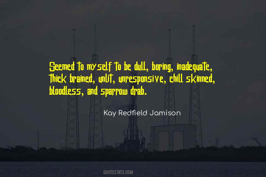 Kay Redfield Jamison Quotes #1097228