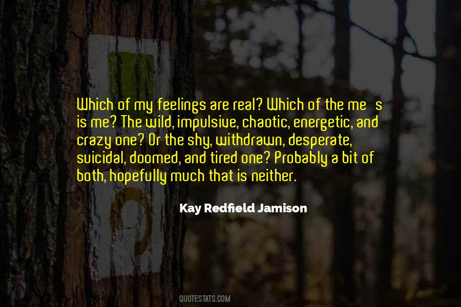 Kay Redfield Jamison Quotes #120450