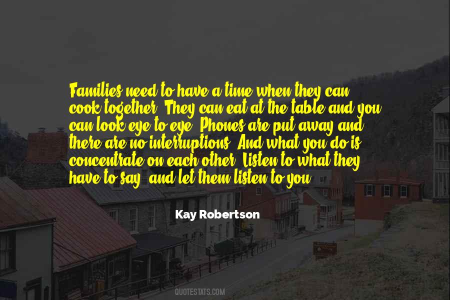 Kay Robertson Quotes #1372794