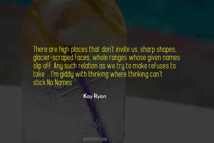 Kay Ryan Quotes #1856959