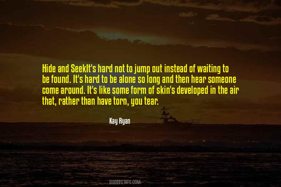 Kay Ryan Quotes #293497