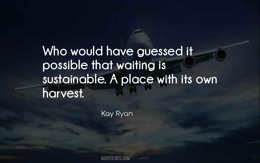 Kay Ryan Quotes #523708