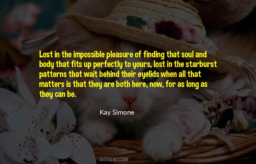 Kay Simone Quotes #931267