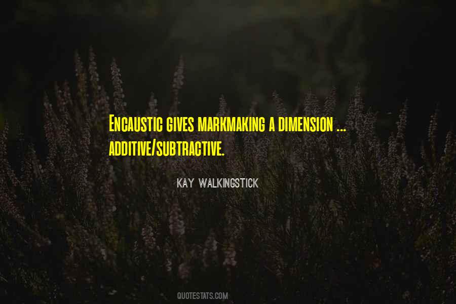 Kay WalkingStick Quotes #1082411