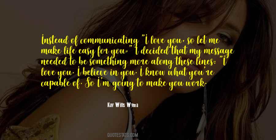 Kay Wills Wyma Quotes #889138 Kay Wills Wyma Quotes #889138