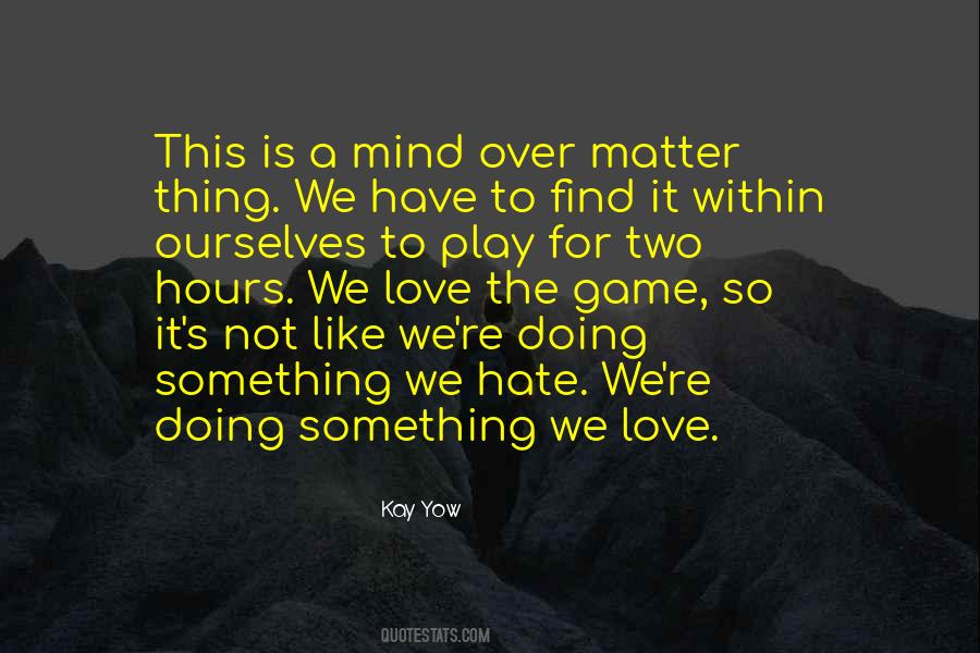 Kay Yow Quotes #213282